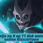 kaiju no 8 ep 11 dub watch online kisscartoon​